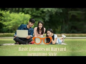 Basic Features of Harvard formatting Style