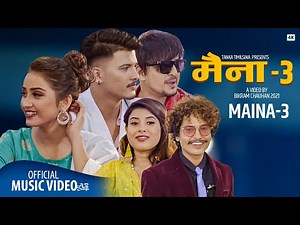 Maina - 3 | Hey Maina | Tanka Timilsina & Rekha Joshi Ft. Gita Dhungana,Gb Chiran,Avishek Khadka