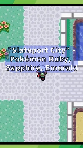 Exploring Slateport City in Pokémon Ruby and Emerald