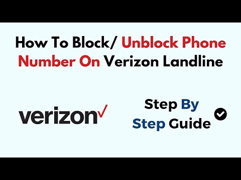 How To Block/ Unblock Phone Number On Verizon Landline