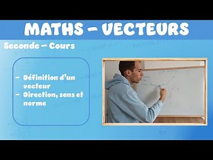 [Maths][Seconde] Définition des vecteurs