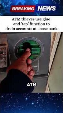 ATM thieves use glue and ‘tap’ function to drain accounts at chase bank #court #fyp #news