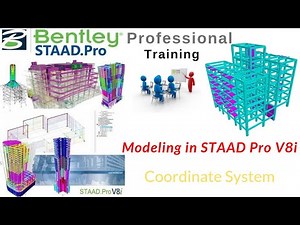 Modeling in STAAD Pro V8i (In Hindi) | Coordinate System | Model Generation