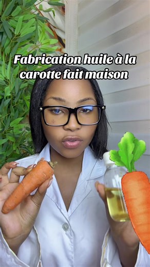 #carrot #oil #teintlumineux #diy #astucebeauté