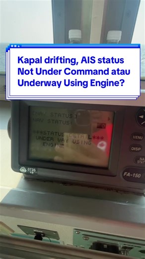 Menurut kalian, Kapal drifting, AIS statusnya itu Not Under Command atau Underway Using Engine? Pingin denger opini kalian. #pelautindonesia #pelautindonesiatiktok #pelautpunyacerita #pelaut #seaman