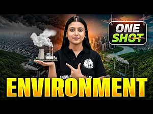 Environment in ONE SHOT 🔥 | Complete Environment Revision for All AE/JE Exams | Civil Engineering