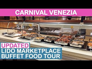 Carnival Venezia: Lido Marketplace Buffet Food Tour