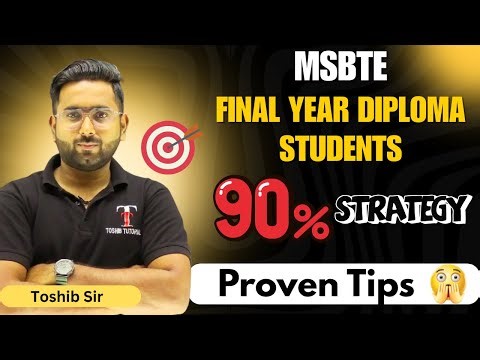 How To Score 90% In Your Diploma (Final Year) | MSBTE | Toshib Tutorials