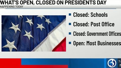 What's open and closed on Presidents Day | Haystack News