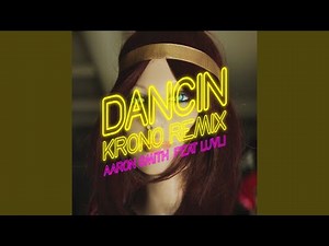 Dancin (Krono Remix)