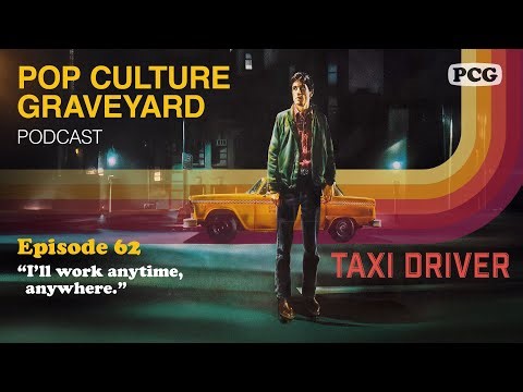Ep 62: Taxi Driver (1976, Martin Scorsese, Robert DeNiro, Jodie Foster)