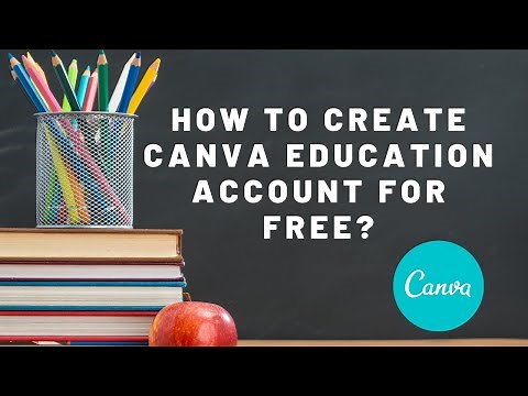 How To Create Canva Pro Education Account For Free July 2021
