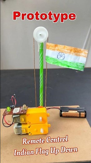 Prototype Remote Control Indian Flag Up/Down | Best For School Prpject #shorts #diy #dcmotor