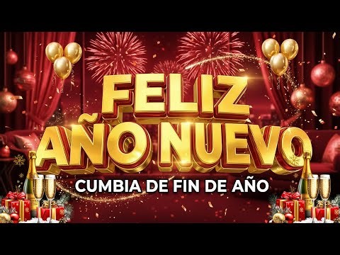 FELIZ AÑO NUEVO 2026 🎉🥂 Las Mejores Canciones Para Brindar Y Celebrar