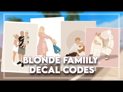 BLONDE FAMILY PORTRAIT DECAL PICTURE CODES For Berry Avenue & Bloxburg | Roblox Video