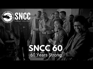 SNCC 60 Years Strong: Celebrating Victories in the Struggle for Freedom and Justice