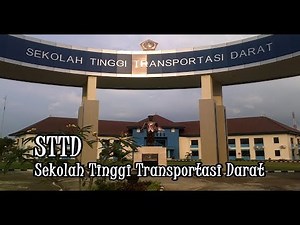 PROFIL SEKOLAH TINGGI TRANSPORTASI DARAT STTD BEKASI