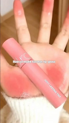 The SECRET to Making DIY Korean Lip Gloss at Home