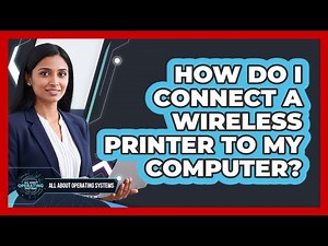 How Do I Connect a Wireless Printer to My Computer?