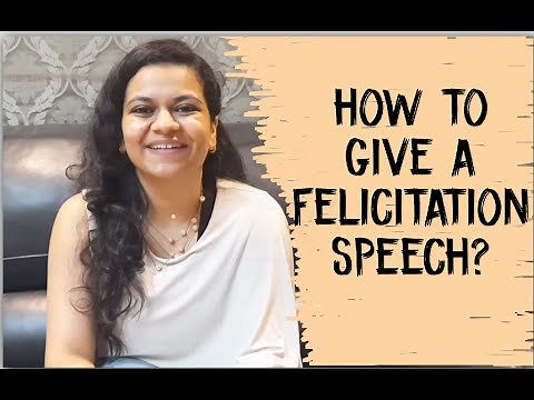 How To Felicitate With A Speech