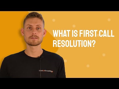 What is First Call Resolution?