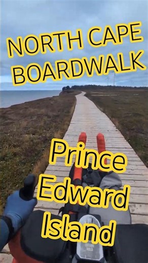 Cycling the North Cape Hiking Trail Boardwalk on Prince Edward Island