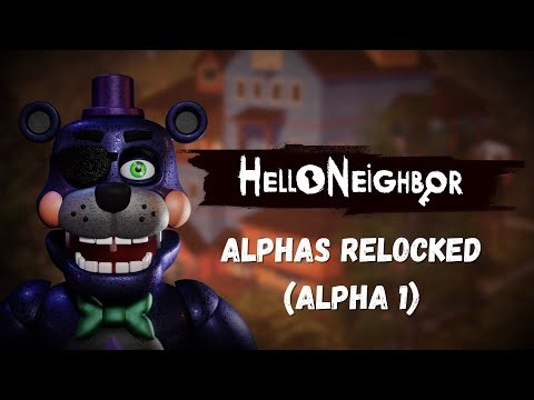 LET'S TRY | Hello Neighbor: Alpha 1 Relocked (Mod By FP Team)