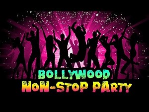 Bollywood Non-Stop Party Song Videos | Super hit best Party anthems