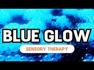 Blue Glow Balls and Relaxing Music || Autism Sensory Therapy