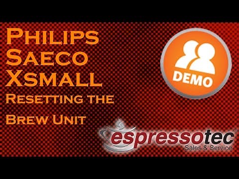 Philips Saeco Superautomatics - Resetting the Brew Unit