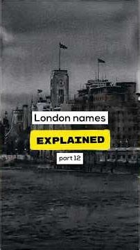 London Names Explained - part 12: Strand