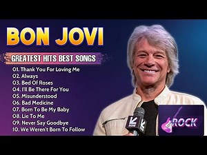 Bon Jovi Greatest Hits Full Album - Bon Jovi 20 Biggest Songs Of All Time