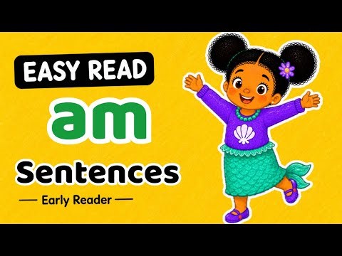 Easy Reading for Kids 🙂 | am Sentences | Sight Word am