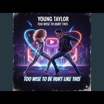 Too wise to be hurt like this (young)