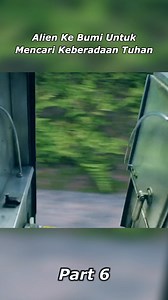 3.1K views · 22 reactions | Alien ke bumi untuk mencari keberadaan Tuhan - Proximity Part 6 #Movies #alurceritafilm #filmclips #fypシ゚ #movieclip #scifimovie | Menceritakan Kisah | Facebook