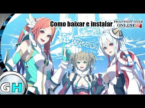 Como baixar e instalar o Phantasy Star Online 2!