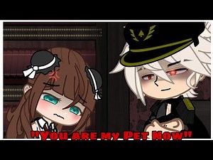 "You are My Pet Now" | Gacha Club Mini Movie