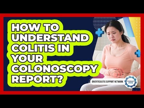 How To Understand Colitis In Your Colonoscopy Report?