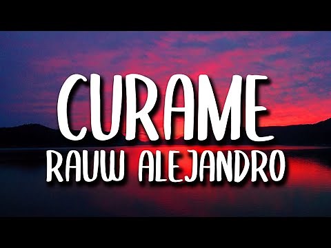 Rauw Alejandro - Curame (Letra/Lyrics)