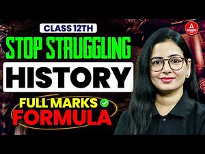 How to Score Full Marks in Class 12 History 2026 | 5 Proven Tips for Board Exams