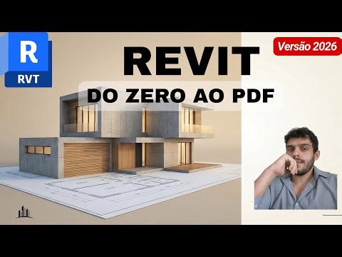 Curso de Revit 2026 Completo: Do Zero ao Projeto Impresso (Aula Única)
