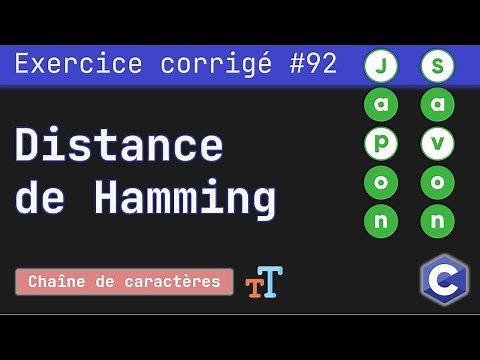 Exercice corrigé 92 : Programme qui calcule la distance de Hamming entre deux mots | Langage C