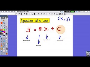 The Equation of a Line: Y=MX+C