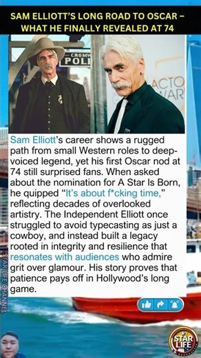 Sam Elliott’s Long Road to Oscar – What He Finally Revealed at 74