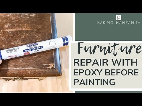Furniture Repair With Epoxy Before Painting | Mohawk Epoxy Putty Stick Review