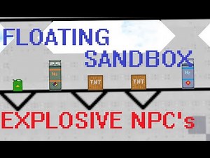 Floating Sandbox 1.19.1 demo showcase, explosive NPCs