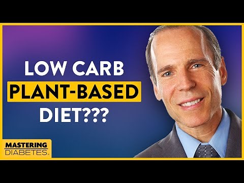 Can You Eat a Low Carb Plant-Based Diet? | Mastering Diabetes | Dr. Joel Fuhrman