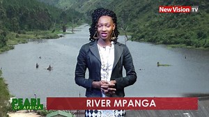 9.6K views · 204 reactions | VIDEO: New Vision TV Pearl of Africa: River Mpanga | The New Vision | Facebook