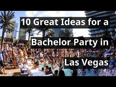10 Great Ideas for a Las Vegas Bachelor Party