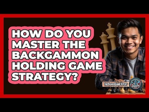 How Do You Master The Backgammon Holding Game Strategy? - The Board Game Xpert